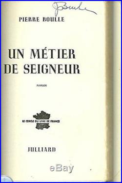 Un Métier de Seigneur de Pierre Boulle 1960(author of the Planet of Apes)signed